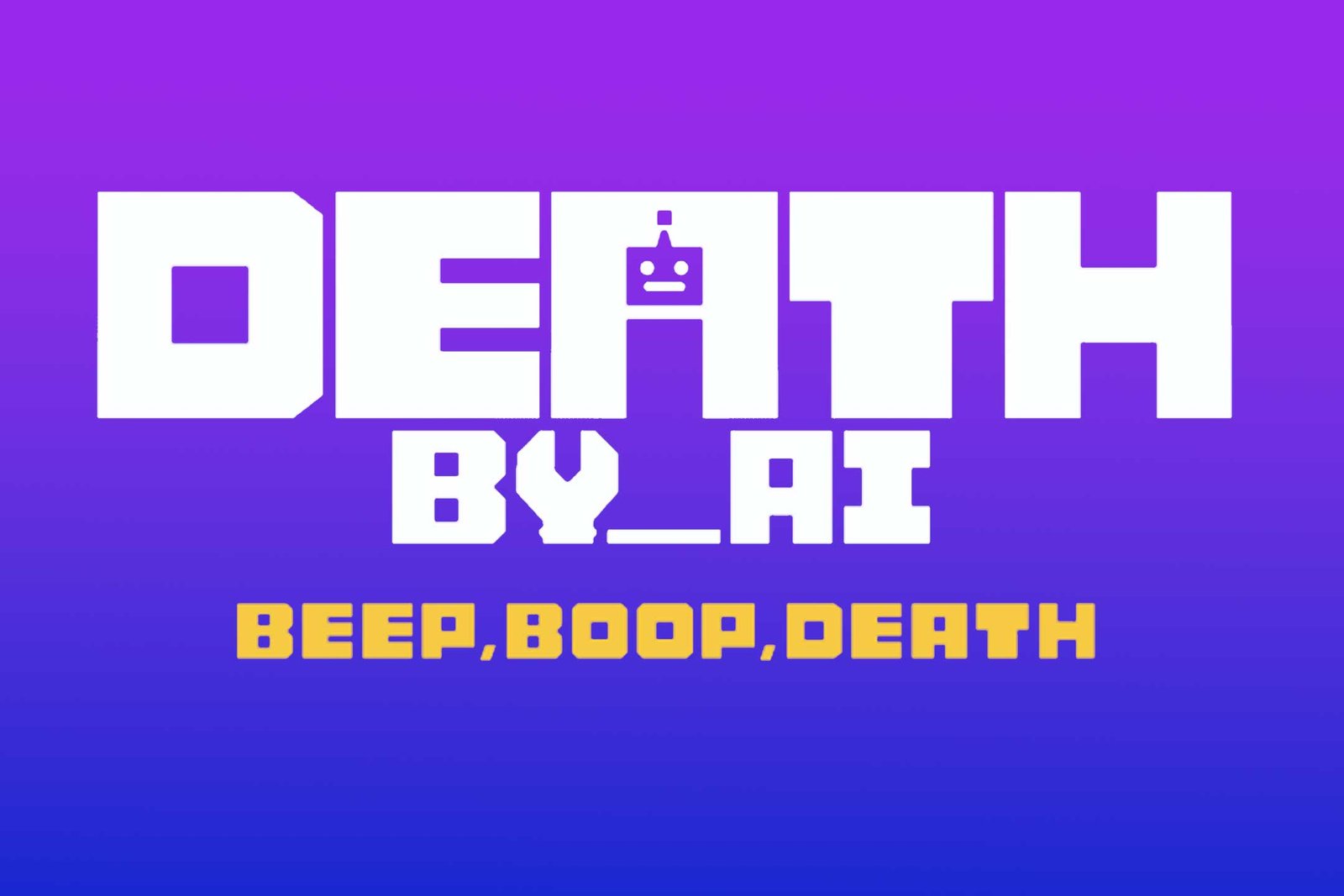Death by AI